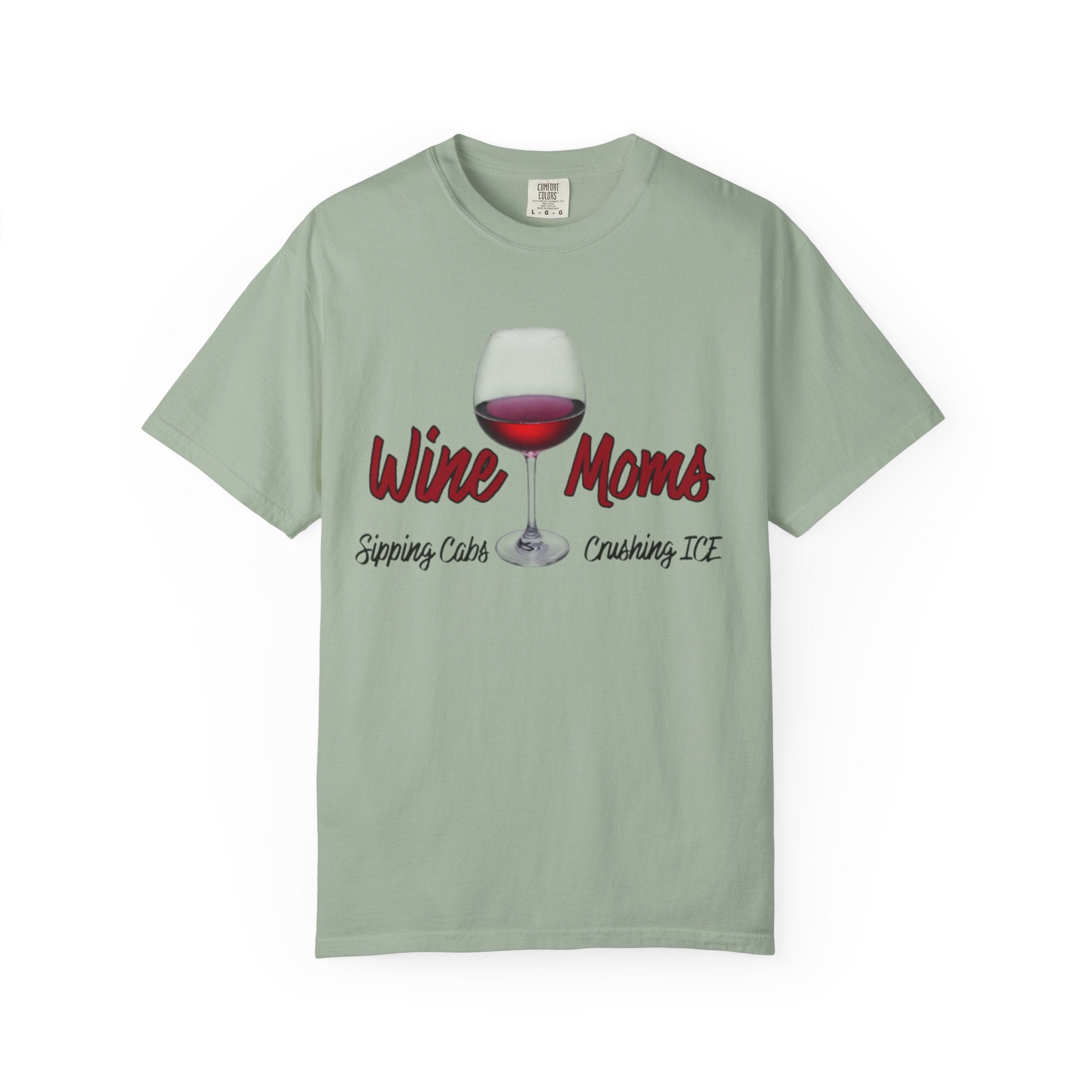 Wine Moms T-Shirt — Sipping Cabernet, Crushing It