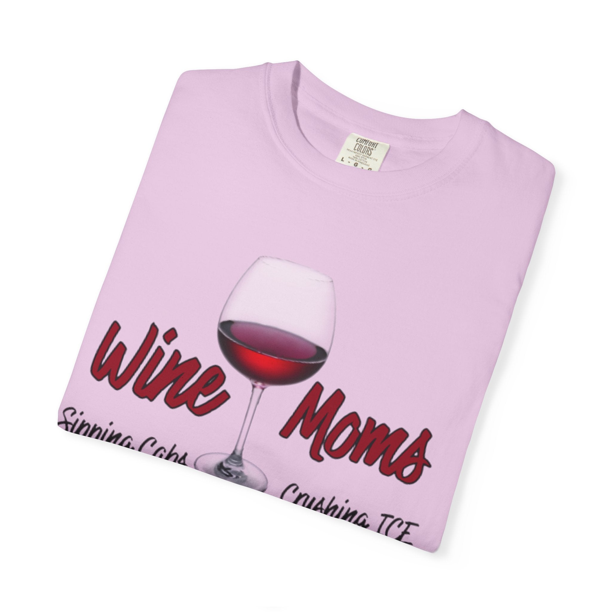 Wine Moms T-Shirt — Sipping Cabernet, Crushing It