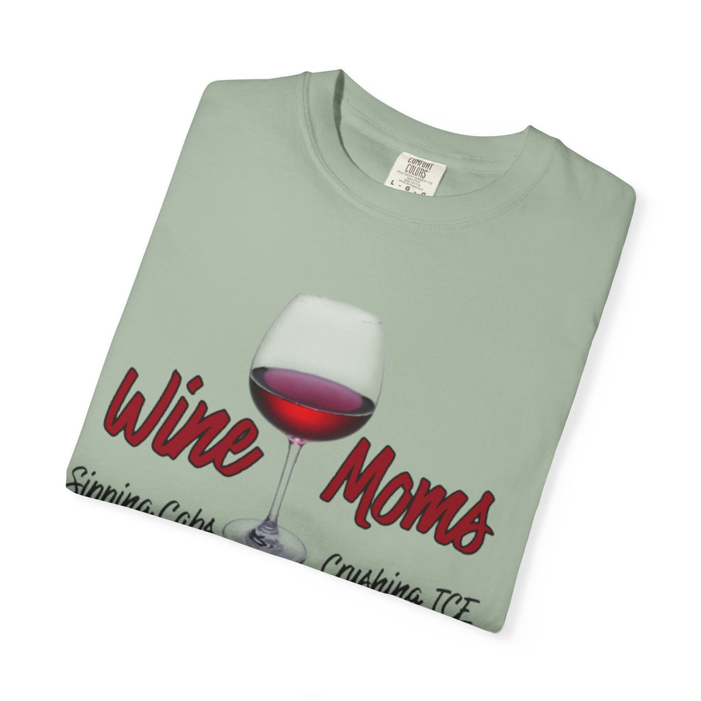 Wine Moms T-Shirt — Sipping Cabernet, Crushing It