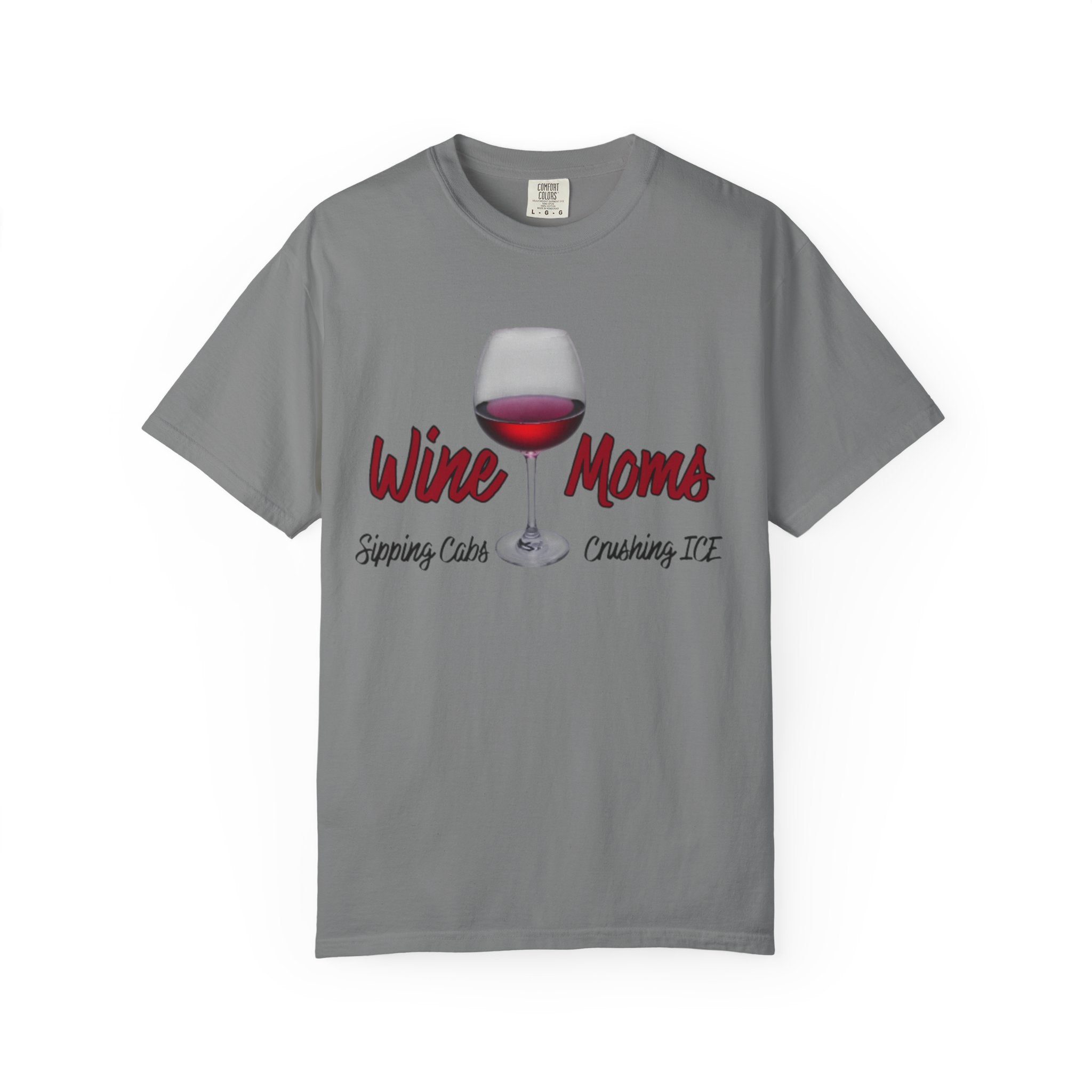 Wine Moms T-Shirt — Sipping Cabernet, Crushing It