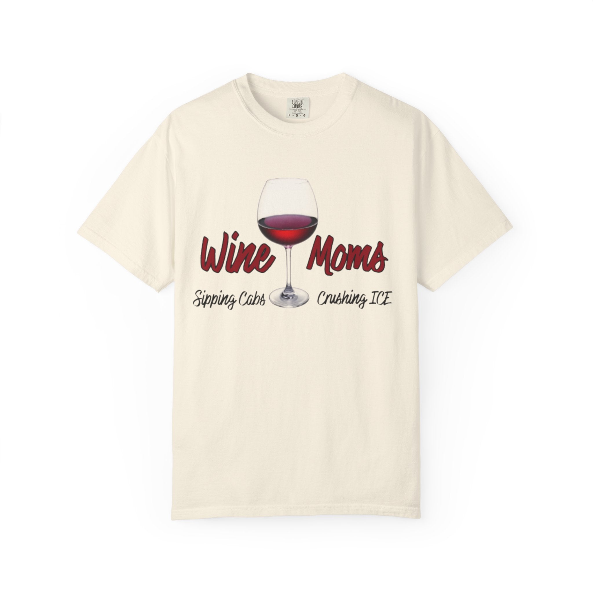 Wine Moms T-Shirt — Sipping Cabernet, Crushing It