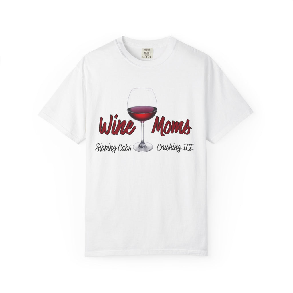 Wine Moms T-Shirt — Sipping Cabernet, Crushing It