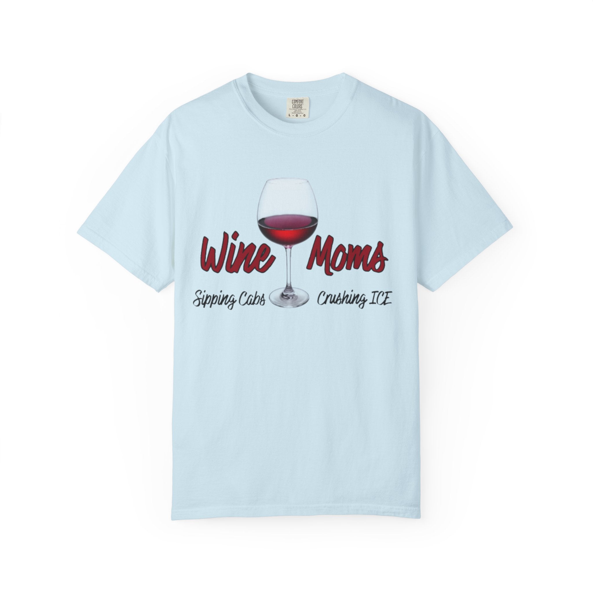 Wine Moms T-Shirt — Sipping Cabernet, Crushing It