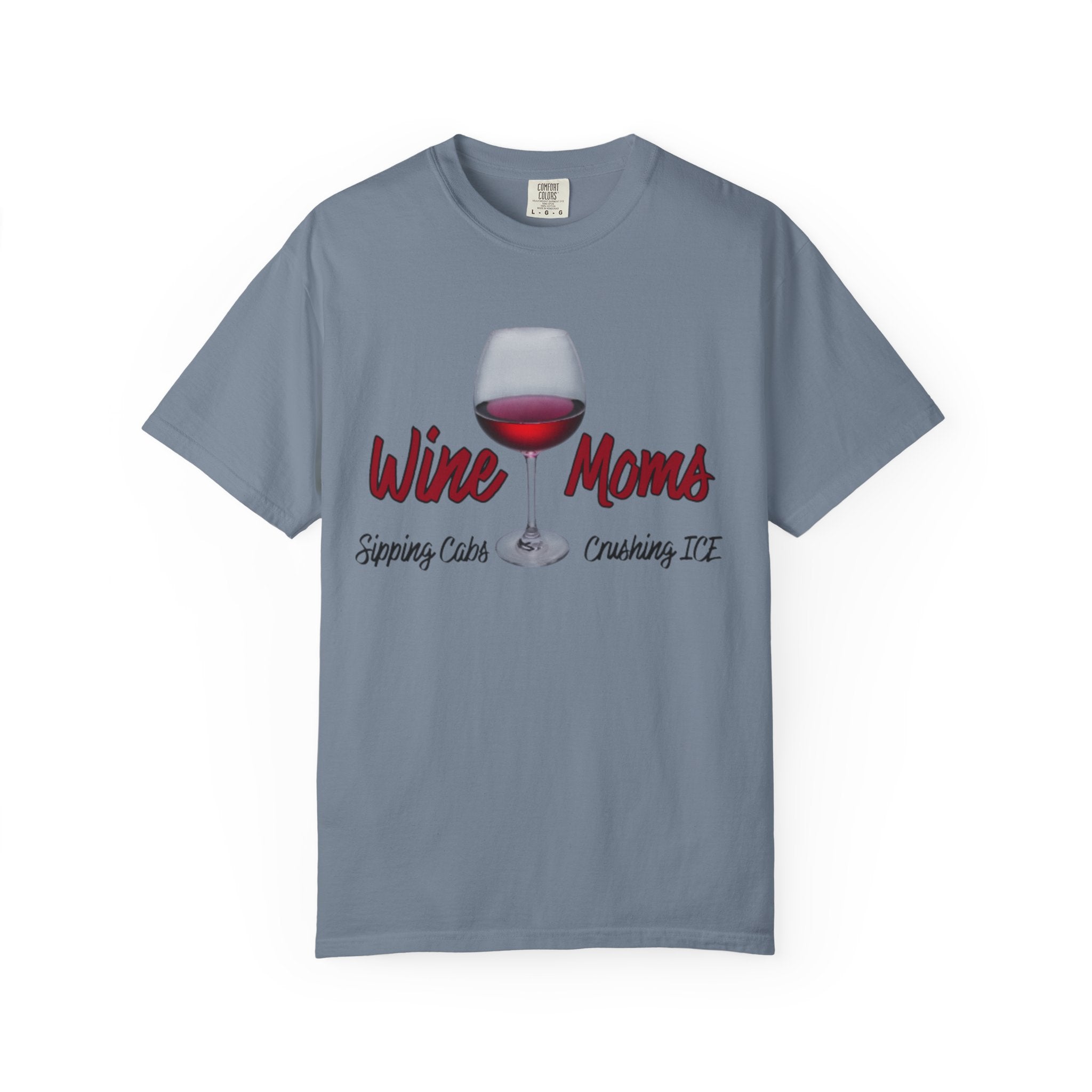 Wine Moms T-Shirt — Sipping Cabernet, Crushing It